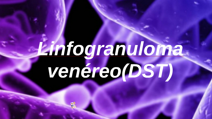 Linfogranuloma Venéreo by Thais Araújo on Prezi