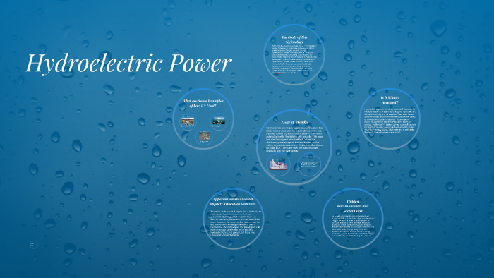 Hydroelectric Power by Jackson Anderson on Prezi