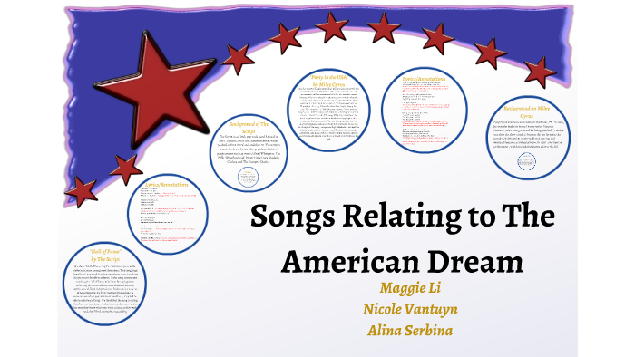 pop-songs-about-the-american-dream-by-maggie-li-on-prezi