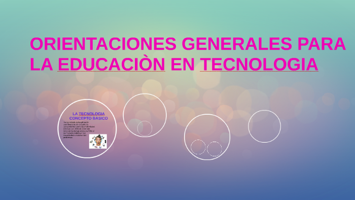 ORIENTACIONES GENERALES PARA LA EDUCACIÒN EN TECNOLOGIA by viviana