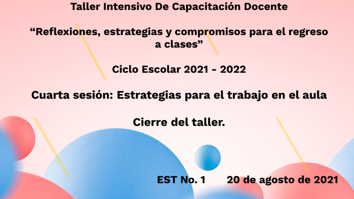 Taller Intensivo De Capacitación Docente “Reflexiones, estrategias y