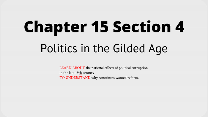 Politics In The Gilded Age Chapter 7 Section 3
