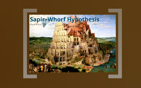 why is the sapir whorf hypothesis controversial