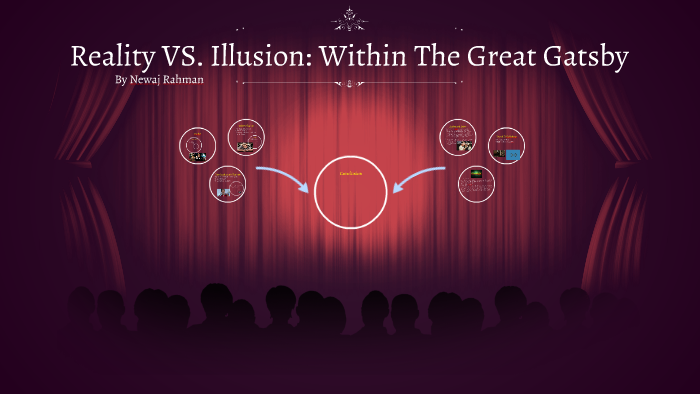 the great gatsby illusion vs reality essay