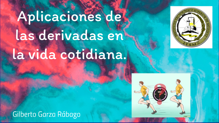 Aplicacion De Las Derivadas En La Vida Diaria prezi.com