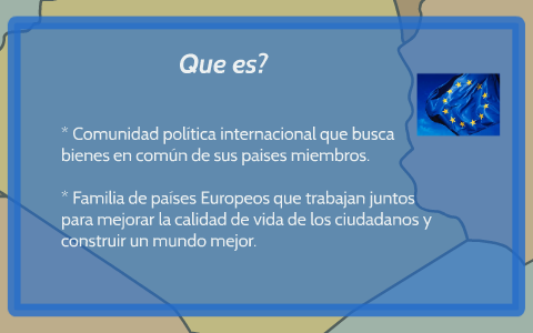 LA UNIÓN EUROPEA by eliza morales on Prezi