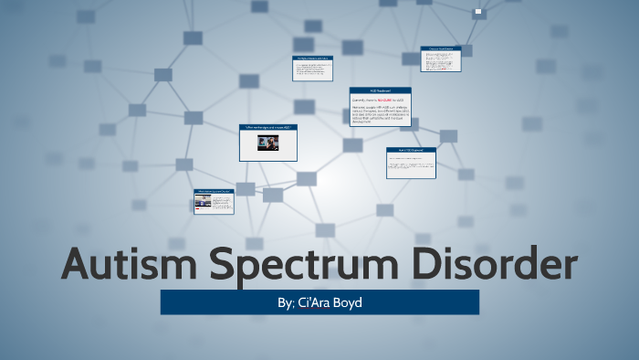 Autism Spectrum Disorder by ciara boyd