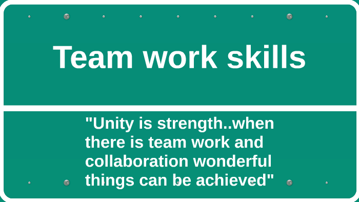 Team work skills by jaspreet brar on Prezi