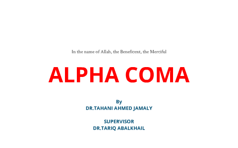 alpha coma by tota jamaly on Prezi