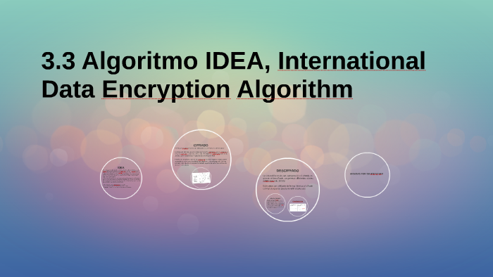 3.3 Algoritmo IDEA, International Data Encryption Algorithm by Reisheel ...