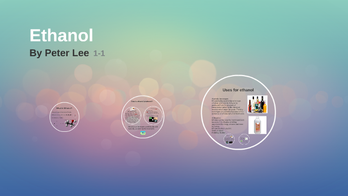 Organic Chemistry Assignment: Ethanol by p l on Prezi