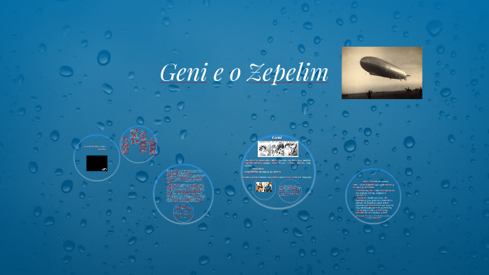Geni e o Zepelim by Leticia Mancebo on Prezi