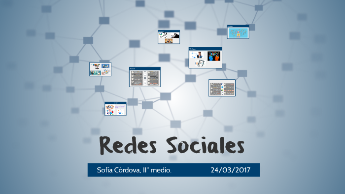 Redes Sociales by Sofia Córdova on Prezi