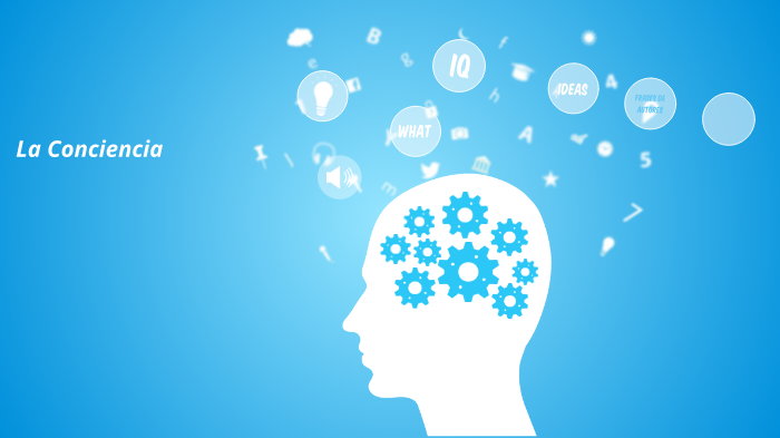 La conciencia by jorge lara lopez on Prezi