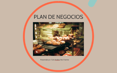 PLAN DE NEGOCIO 4- Plan de Marketing by Carla Andrea Vera Fuentes on Prezi