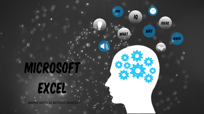 MICROSOFT EXCEL by natalia botero on Prezi