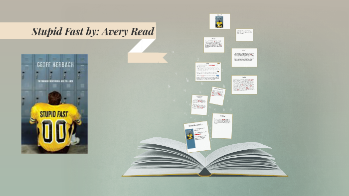 Stupid Fast By Avery Read By Avery Read On Prezi Next