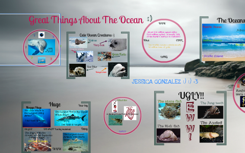 great things about the ocean by jessica gonzalez on Prezi