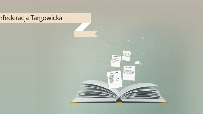 konfederacja targowicka by no ok on Prezi