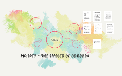 The Effects Of Poverty on Children by Julie Schell on Prezi