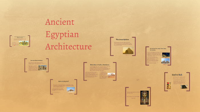 Ancient Egyptian Architecture by Spencer Bell on Prezi