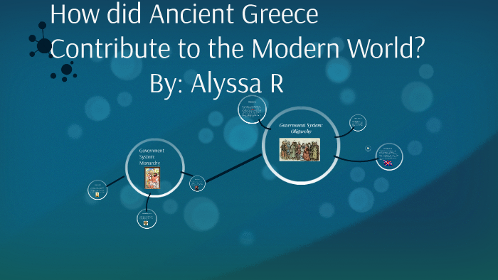 how-did-ancient-greece-contribute-to-the-modern-world-by-alyssa-rivera