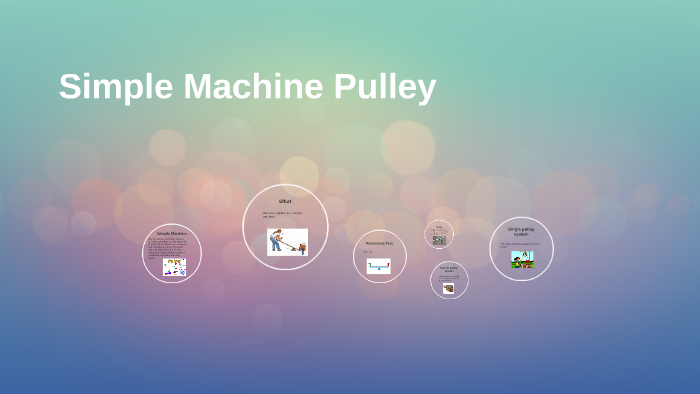 Simple Machine Pulley by Pokemon Lilian on Prezi