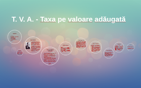 T V A Taxa Cu Valoare AdÄƒugatÄƒ By De Ni On Prezi Next