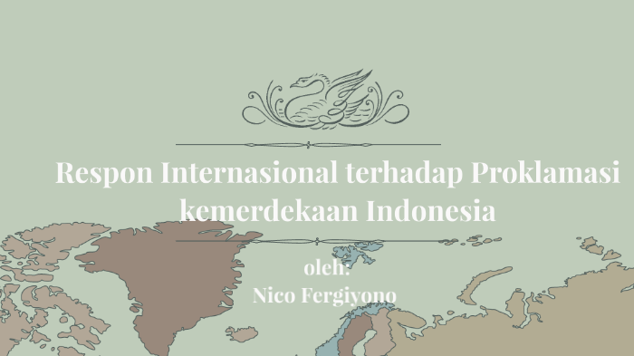 Apa hubungan antara respon internasional dan status kemerdekaan indonesia