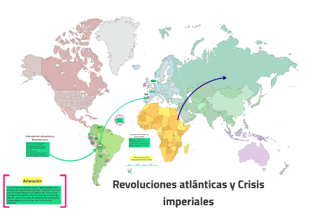 Revoluciones atlánticas y Crisis imperiales by Wilson Martínez on Prezi