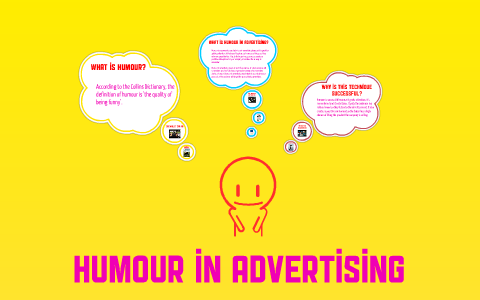 Humour in Advertising by Veronica Martin