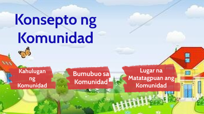 Ano Ang Bumubuo Ng Isang Komunidad Ang Banggitin