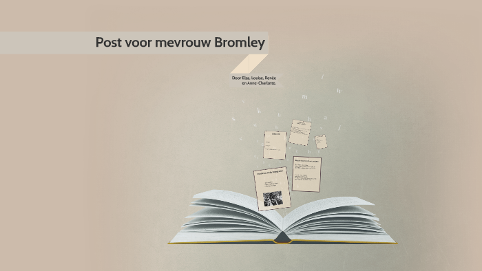 Post voor mevrouw Bromley by Jantje Janssens on Prezi
