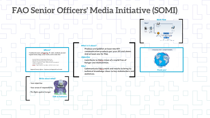 FAO Senior Officers' Media Initiative (SOMI) by