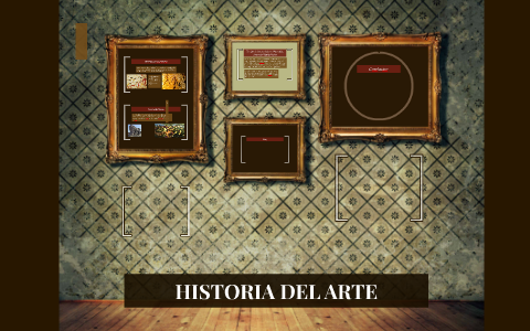 HISTORIA DEL ARTE by on Prezi