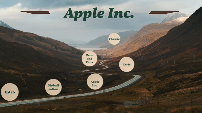 Globalization of Apple Inc by tanishq sangwan on Prezi