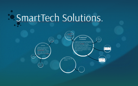 SmartTech Solutions. by Juan Rodriguez on Prezi