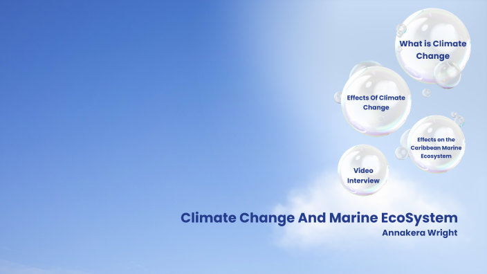 Climate Change And Marine Ecosystem By Annakera Wright On Prezi Climate Change And Marine Ecosystem By Annakera Wright On Prezi