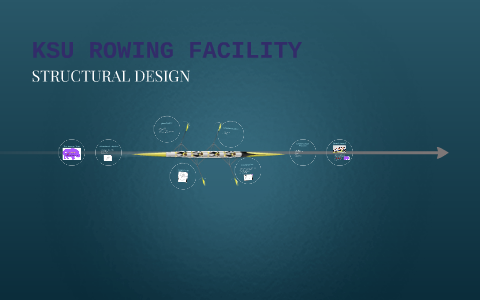 KSU ROWING FACILITY by Jared Rogers on Prezi