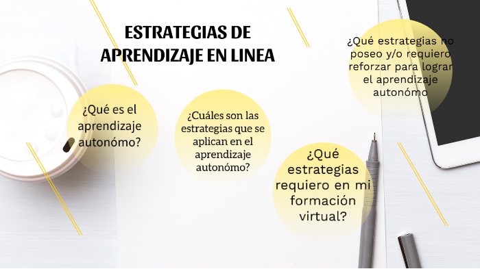 estrategias de aprendizaje en linea by Andrea González on Prezi