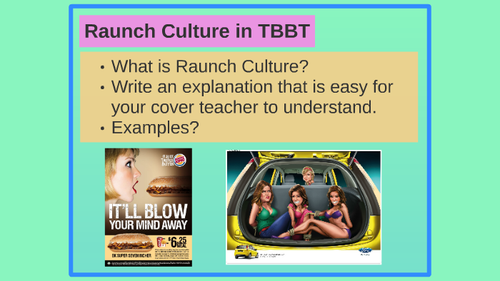 what is raunch culture