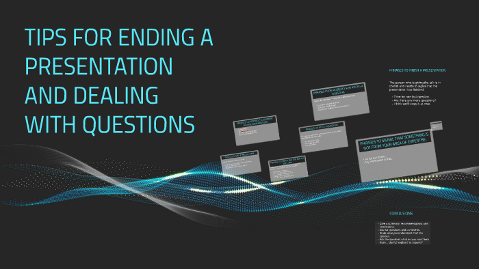 TIPS FOR ENDING A PRESENTATION AND DEALING WITH QUESTIONS by JOHELY ...