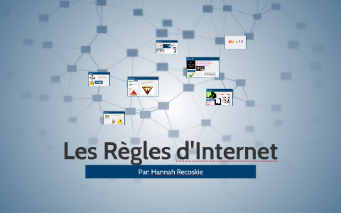 les règle d'internet - règle d'internet