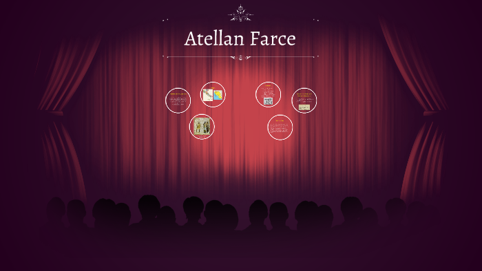 Atellan Farce by Kendra Green on Prezi