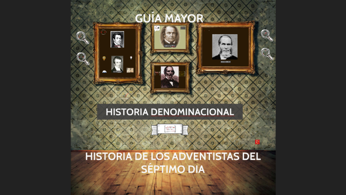 Historia Denominacional --1parte by Jsé Mndoza on Prezi