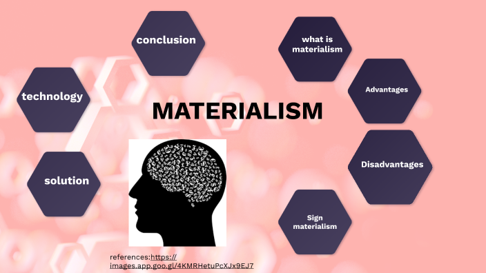 materialism by CHEW ZHEN YI on Prezi