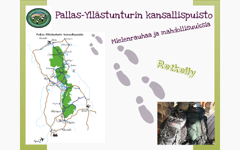 Retkeillen Pallas-Yllästunturin kansallispuistossa by inari ylläsjärvi on  Prezi Next