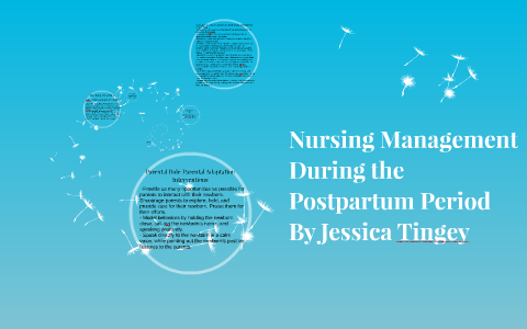 Nursing Management During The Postpartum Period By Jessica Tingey On Prezi