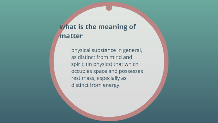 What Is The Meaning Of Matter By Yoan Genao