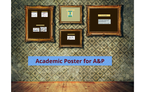 Academic Poster for A&P by tom miller on Prezi